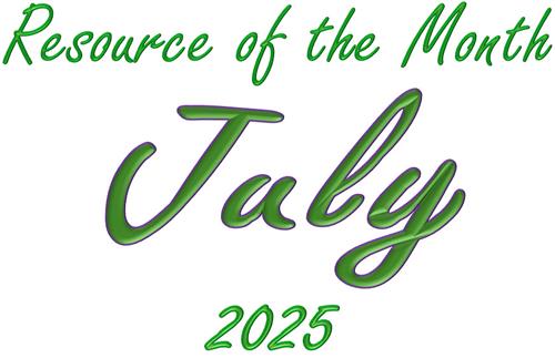 July 2025 Resource of the Month